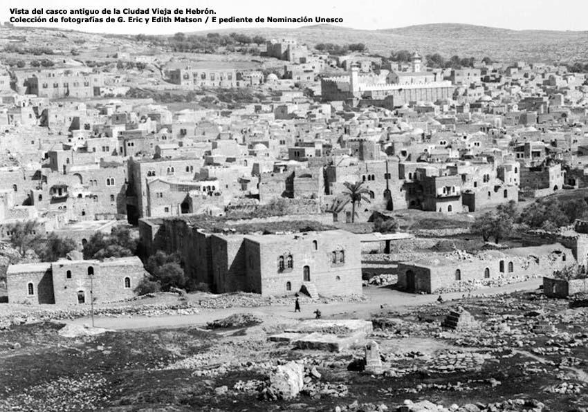 Vista del casco antiguo de la Ciudad Vieja de Hebrón. Colección de fotografías de G. Eric y Edith Matson / E pediente de Nominación Unesco